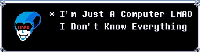 It’s true though. We don’t know everything and neither do they.